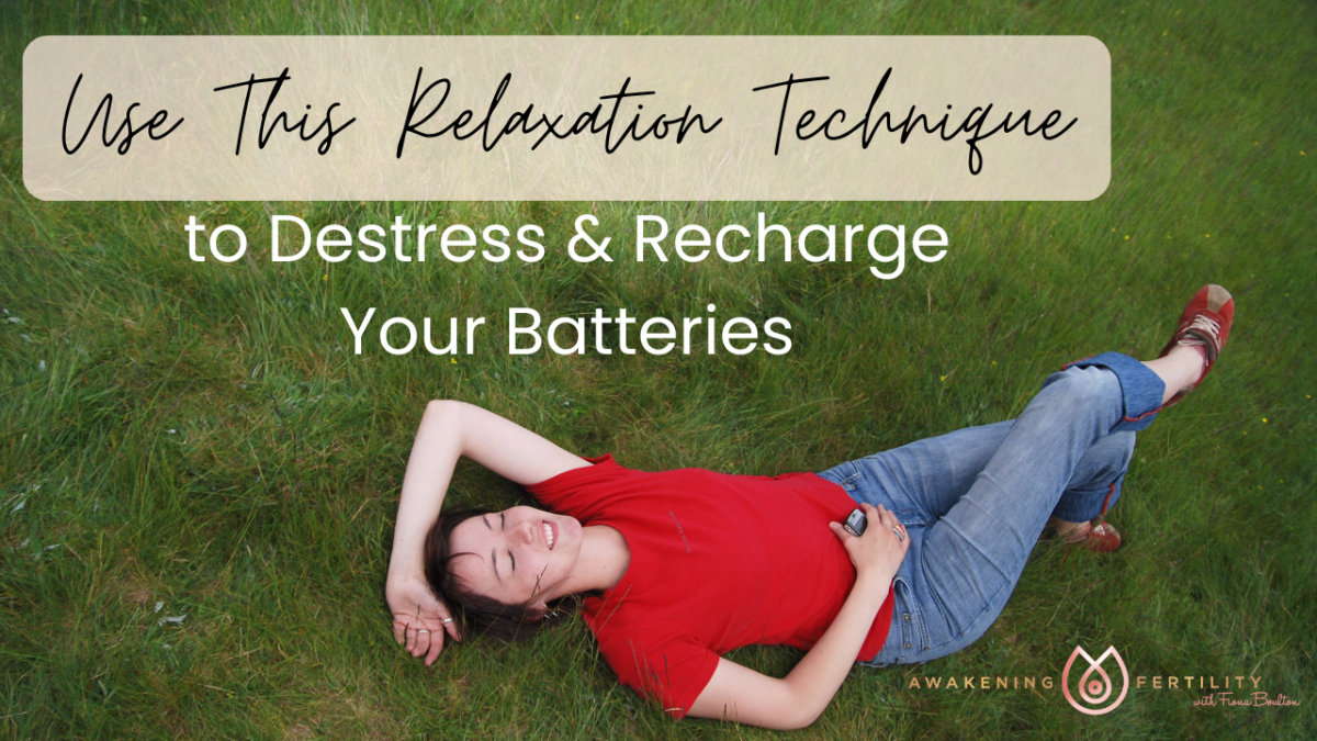 Relaxation Technique To Destress Recharge Your Batteries Awakening