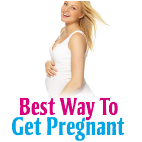 Best wasy to get pregnant